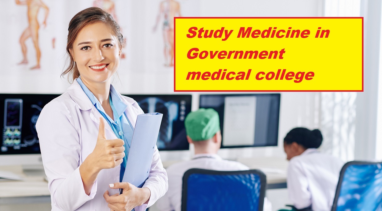 How Is Government Medical College Best To Study Medicine!